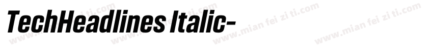 TechHeadlines Italic字体转换